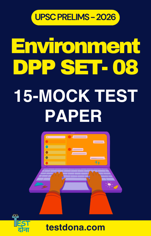 UPSC Environment DDP MCQ SET-08
